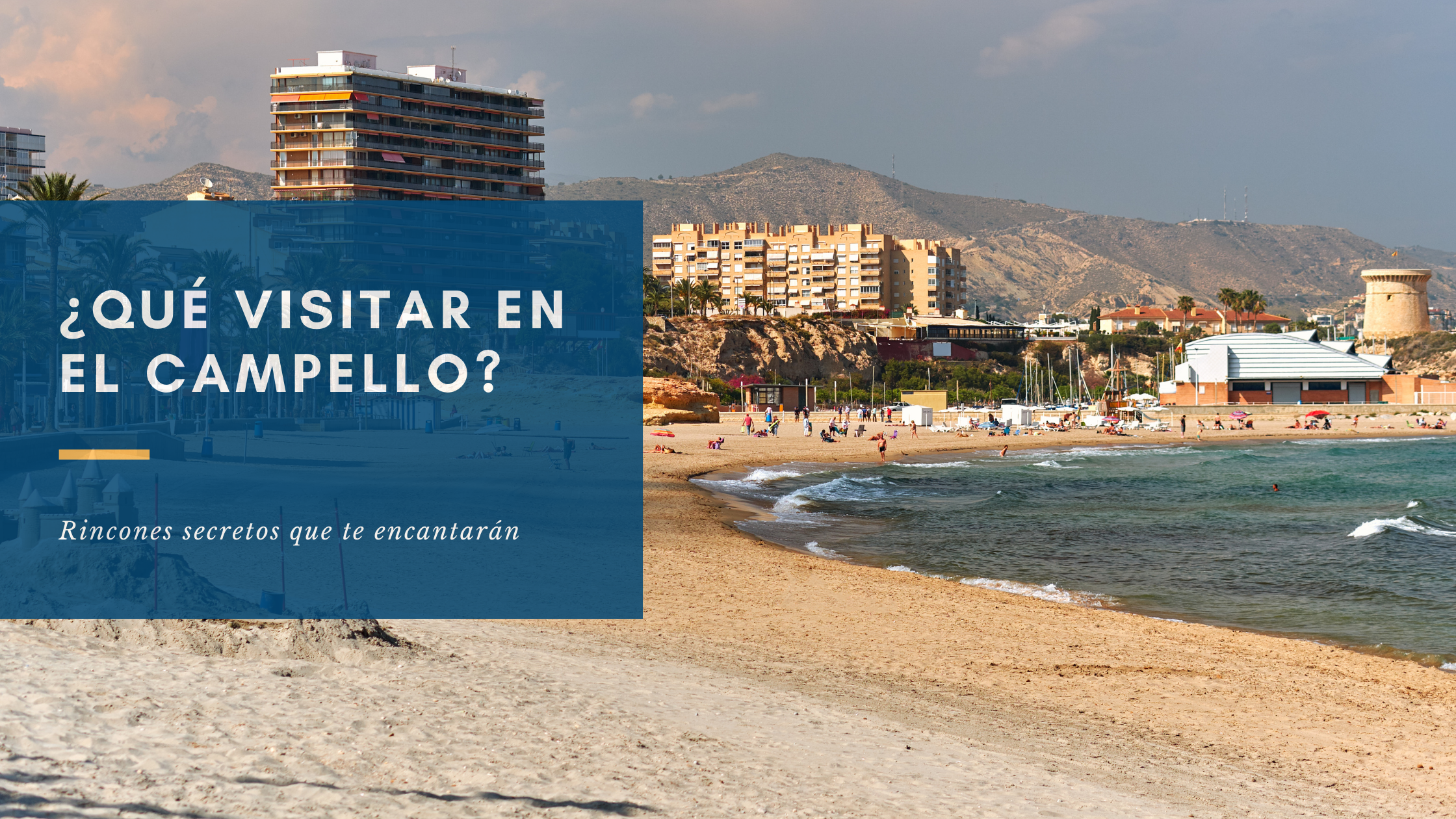 ¿Qué visitar en El Campello?