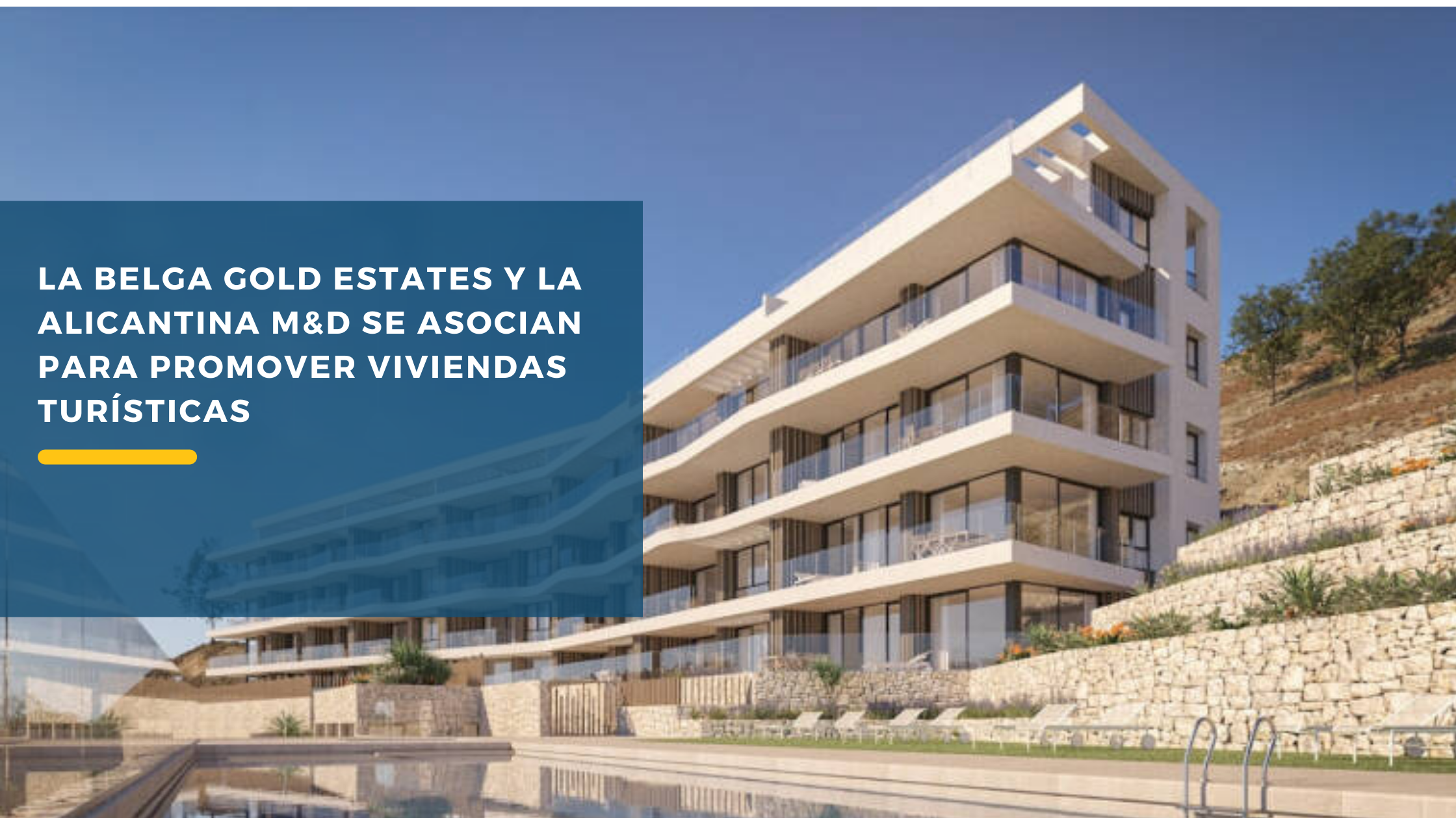 La belga Gold Estates y la alicantina M&D se asocian para promover viviendas turísticas